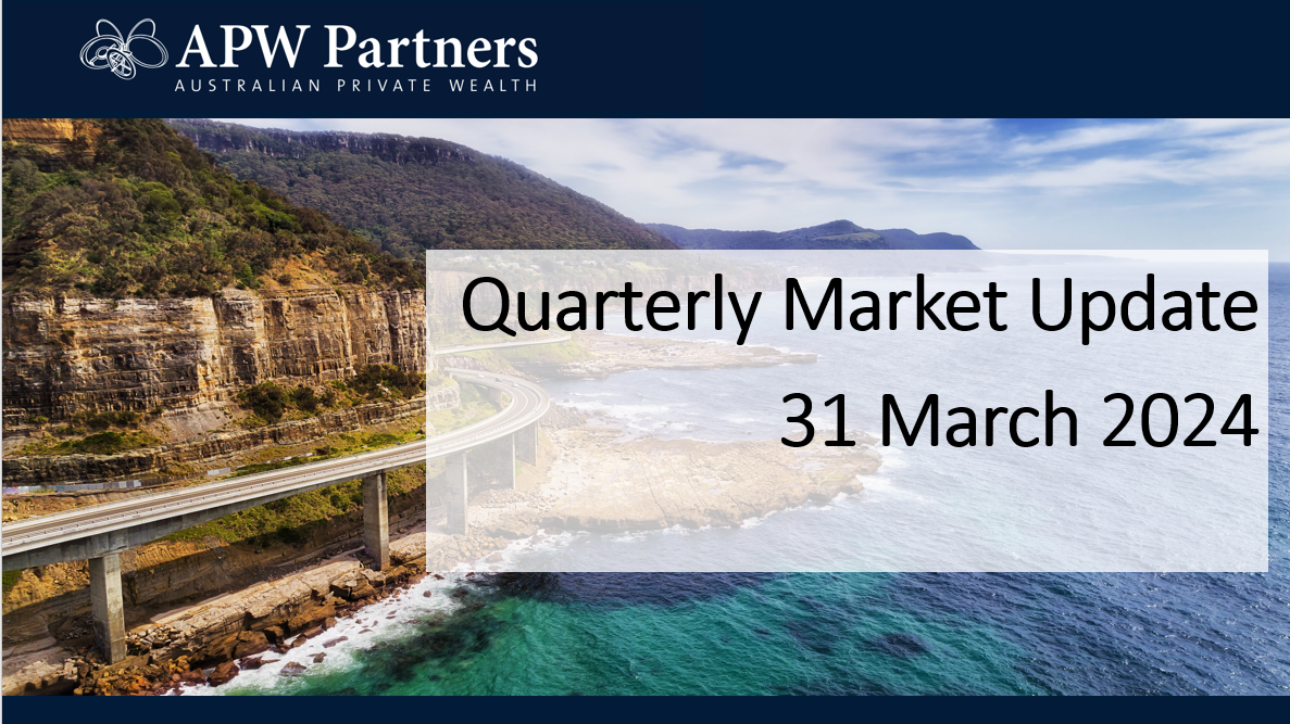 Quarterly Market Update 31 March 2024